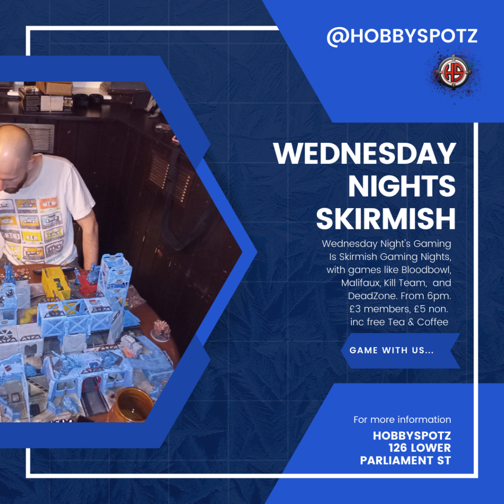 Wednesday Night Skirmish Gaming Nottingham